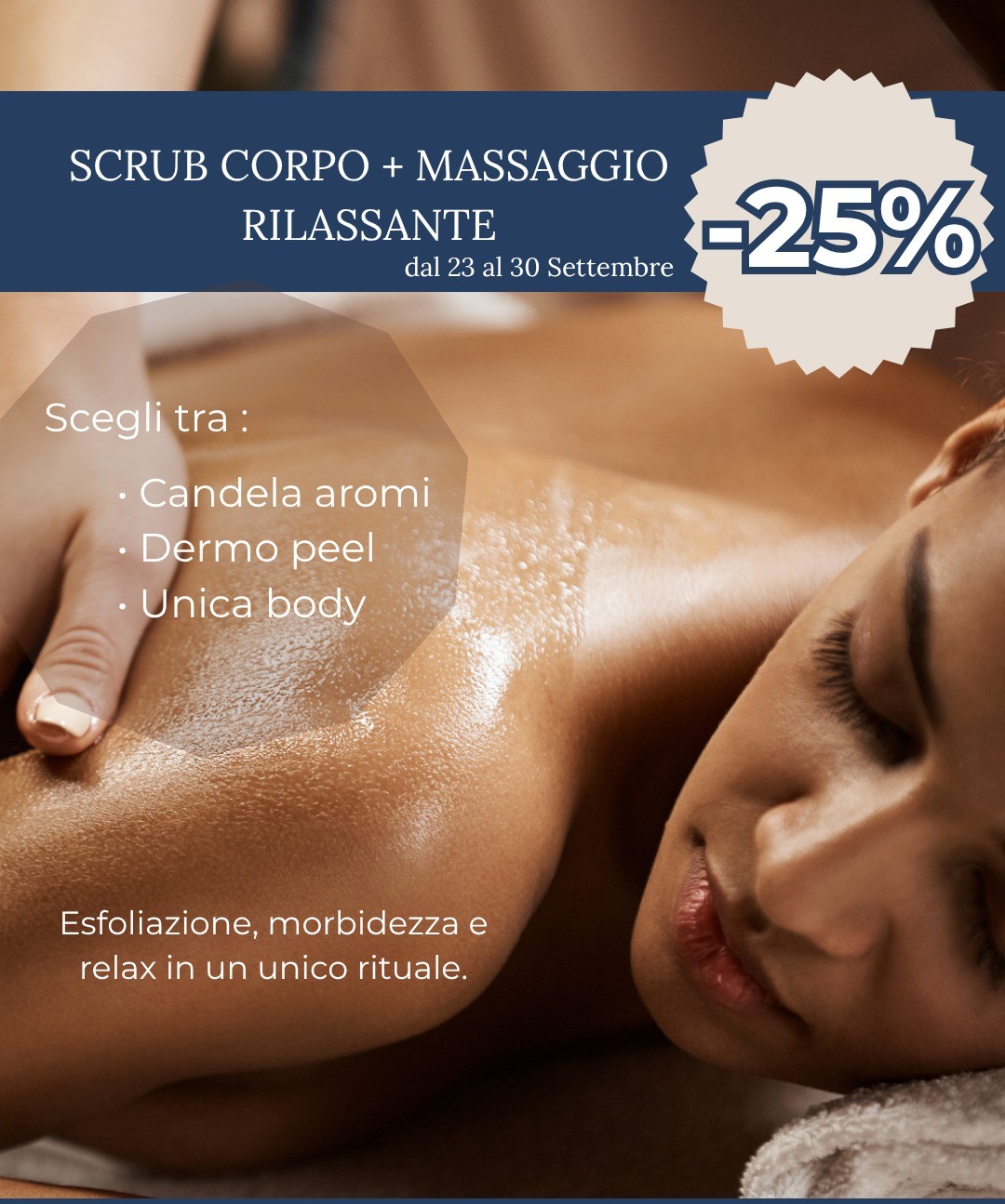 Pelle incredibilmente vellutata e relax!
